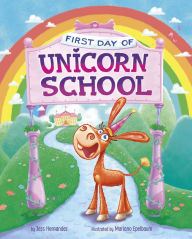 Real book download pdf First Day of Unicorn School by Jess Hernandez, Mariano Epelbaum in English PDB PDF 9781684462797