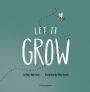 Alternative view 9 of Let It Grow