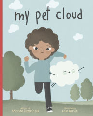 Title: My Pet Cloud, Author: Amanda Rawson Hill