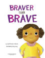 Alternative view 7 of Braver Than Brave