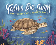Free ebook downloads for ebook Yoshi's Big Swim: One Turtle's Epic Journey Home (English Edition)
