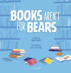 Alternative view 5 of Books Aren't for Bears