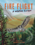 Alternative view 1 of Fire Flight: A Wildfire Escape
