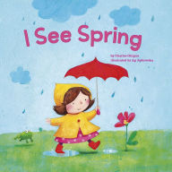 Title: I See Spring, Author: Charles Ghigna