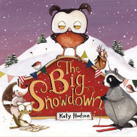 Title: The Big Snowdown, Author: Katy Hudson