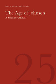 Title: The Age of Johnson: A Scholarly Annual (Volume 25), Author: Jack Lynch