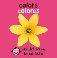 Title: Bilingual Bright Baby: Colors / Colores, Author: Roger Priddy