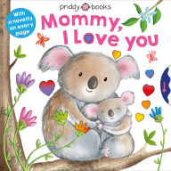 Title: With Love: Mommy, I Love You, Author: Roger Priddy