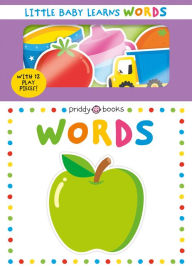 Title: Little Baby Learns: Words, Author: Roger Priddy