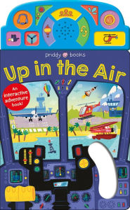 Title: On the Move: Up in the Air: An Interactive Sound Book!, Author: Roger Priddy