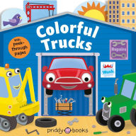 Title: Tiny Tots Peep-Through: Colorful Trucks, Author: Roger Priddy