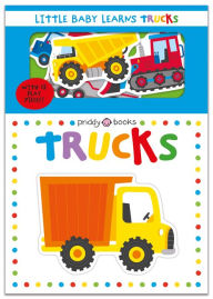 Free download ebooks web services Little Baby Learns: Trucks 9781684492251 (English literature) by Roger Priddy 