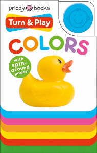 Good ebooks free download Turn & Play Colors by Roger Priddy, Roger Priddy 9781684492329 (English literature) iBook ePub DJVU