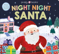 Pdf free download ebooks Night Night Books: Night Night Santa DJVU ePub MOBI by Roger Priddy, Roger Priddy 9781684492381 in English