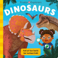 Download ebooks for free android Priddy Explorers: Dinosaurs