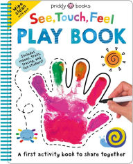 Pdf files of books free download See Touch Feel: Play Book by Roger Priddy 9781684493722