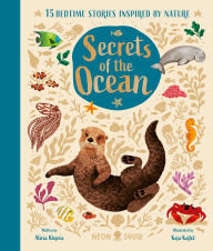 Free download ebook pdf formats Secrets of the Ocean: 15 Bedtime Stories Inspired by Nature in English