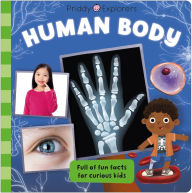 Title: Priddy Explorers: Human Body, Author: Roger Priddy