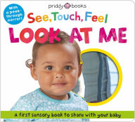 Online book download textbook See Touch Feel Look At Me 9781684494255 by Roger Priddy ePub in English