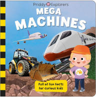 Title: Priddy Explorers: Mega Machines, Author: Roger Priddy
