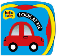 Title: Look At Me! (Hello Baby): A high contrast book for newborns, Author: Roger Priddy