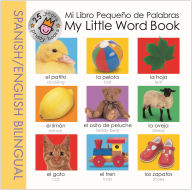 Title: My Little Word Book Spanish Bilingual (25th Anniversary), Author: Priddy Books