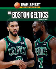 Title: The Boston Celtics, Author: Mark Stewart