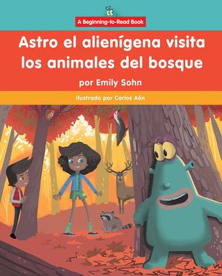 Astro el alien gena visita los animales del bosque (Astro the Alien Visits Forest Animals)