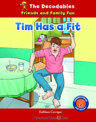 Title: Tim Has a Fit, Author: Kathleen Corrigan