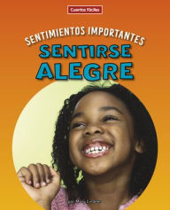 Title: Sentirse Alegre, Author: Mary Lindeen