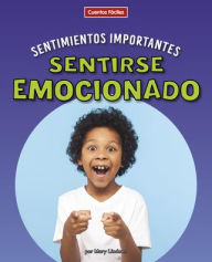 Title: Sentirse Emocionado, Author: Mary Lindeen