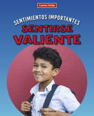 Title: Sentirse Valiente, Author: Mary Lindeen