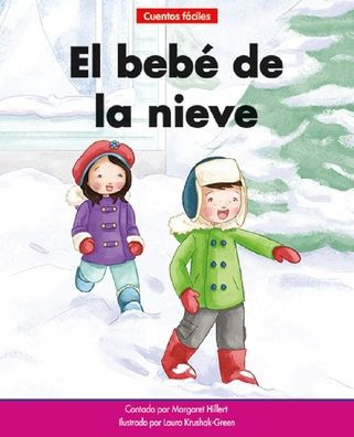 El Bebï¿½ de la Nieve=the Snow Baby