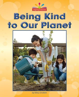 Being Kind to Our Planet