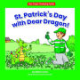 St. Patrick's Day with Dear Dragon!