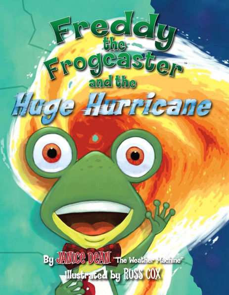 Freddy the Frogcaster and Huge Hurricane