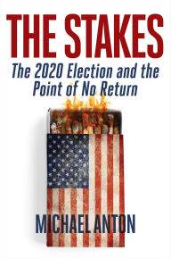 Free textbook downloads for ipad The Stakes: America at the Point of No Return 9781684510733 iBook CHM MOBI (English Edition) by Michael Anton