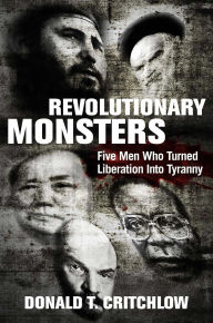 Free ebooks download for kindle Revolutionary Monsters: Five Men Who Turned Liberation into Tyranny CHM PDF in English