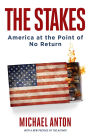 The Stakes: America at the Point of No Return