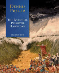 Title: The Rational Passover Haggadah, Author: Dennis Prager