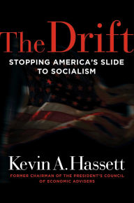 E book download pdf The Drift: Stopping America's Slide to Socialism ePub PDB 9781684512669