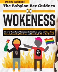 Free book layout download The Babylon Bee Guide to Wokeness