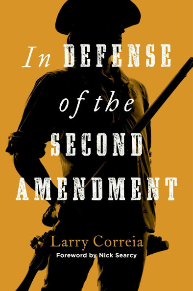 Defense of the Second Amendment