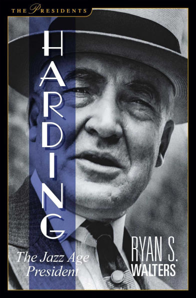 Harding: The Jazz Age President