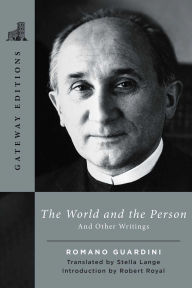 Title: The World and the Person: And Other Writings, Author: Romano Guardini