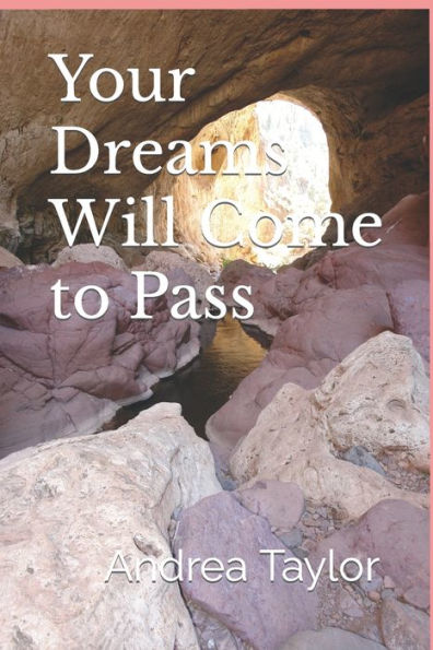 Your Dreams Will Come to Pass