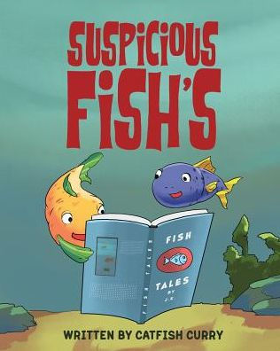 Suspicious Fish's