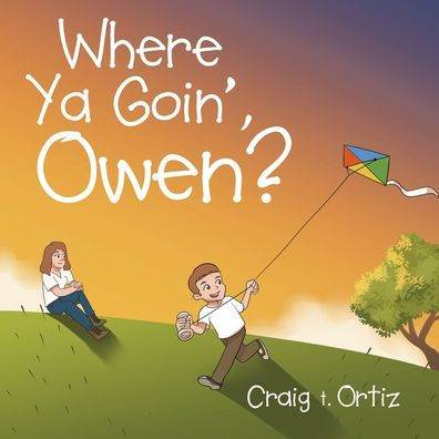 Where Ya Goin', Owen?