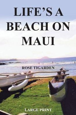 Life's a Beach on Maui