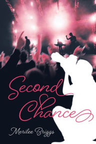 Title: Second Chance, Author: Merilee Briggs